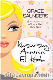 Kusursuz Annenin El Kitabı