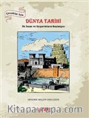 Dünya Tarihi <br /> İlk İnsan ve Uygarlıkların Başlangıcı
