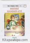 Mızmız Hanım'ın Evi