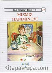 Mızmız Hanım'ın Evi