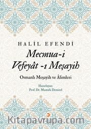 Mecmua-i  Vefeyat-ı Meşayih <br /> Osmanlı Meşayih ve Alimleri
