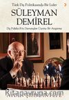 Türk Dış Politikasında Bir Lider Süleyman Demirel & Dış Politika Kriz Davranışları Üzerine Bir Araştırma 