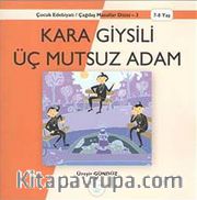 Kara Giysili Üç Mutsuz Adam