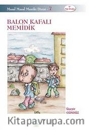 Balon Kafalı Memidik