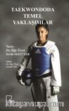 Taekwondoda Temel Yaklaşımlar
