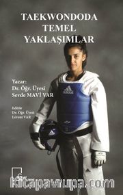 Taekwondoda Temel Yaklaşımlar