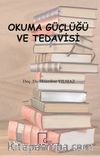 Okuma Güçlüğü ve Tedavisi