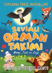 Sevimli Orman Takımı