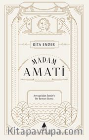 Madam Amati <br /> Avrupa’dan İzmir’e Bir Keman İkonu