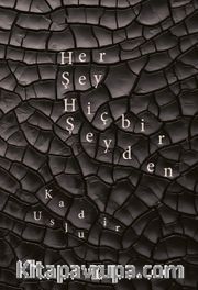 Her şey Hiçbir Şeyden