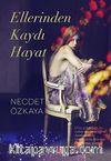 Ellerinden Kaydı Hayat