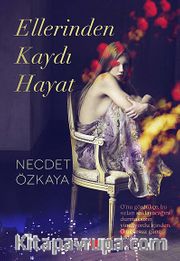 Ellerinden Kaydı Hayat