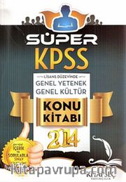 2014 Süper KPSS Lisans Düzeyinde Genel Kültür Genel Yetenek Konu Kitabı