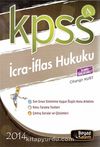 2014 KPSS A İcra-İflas Hukuku Konu Anlatımlı