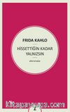 Hissettiğin Kadar Yalnızsın