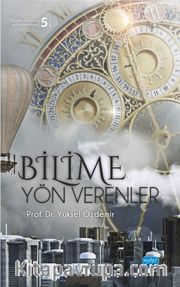 Bilime Yön Verenler