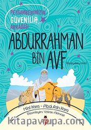 Peygamberimizin Güvenilir Arkadaşı Abdurrahman Bin Avf
