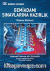 Gemiadamı Sınavlarına Hazırlık & Makine Bölümü