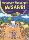 Mutluluk Ülkesi'nin Misafiri