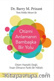 Otizmi Anlamanın Bambaşka Bir Yolu