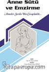 Anne Sütü ve Emzirme & Anneler Sordu Biz Cevapladık