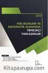 Fen Bilimleri ve Matematik Alanında Yenilikçi Yaklaşımlar