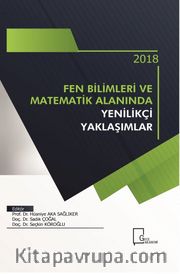 Fen Bilimleri ve Matematik Alanında Yenilikçi Yaklaşımlar