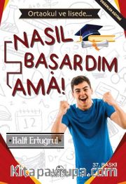 Nasıl Başardım Ama?