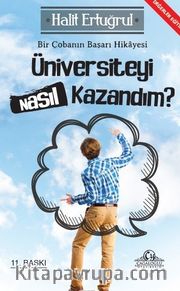 Üniversite Sınavını Nasıl Kazandım?