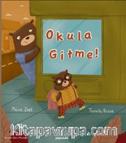 Okula Gitme!