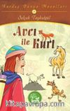 Avcı ile Kurt / Kardeş Dünya Masalları