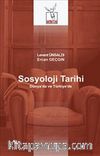 Sosyoloji Tarihi & Dünya'da ve Türkiye'de