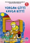 Yorgan Gitti Kavga Bitti / 3. Sınıf 100 Temel Eserden Seçmeler Set 1