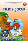 Yıldız Çocuk / 3. Sınıf 100 Temel Eserden Seçmeler Set 1