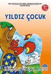 Yıldız Çocuk / 3. Sınıf 100 Temel Eserden Seçmeler Set 1