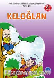 Keloğlan / 3. Sınıf 100 Temel Eserden Seçmeler Set 1