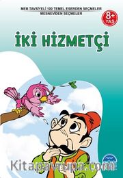 İki Hizmetçi / Mesnevi’den Seçmeler / 3. Sınıf 100 Temel Eserden Seçmeler Set 1