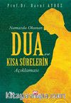Namazda Okunan Dua ve Kısa Surelerin Açıklaması