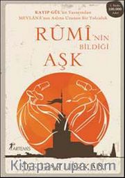 Rumi'nin Bildiği Aşk
