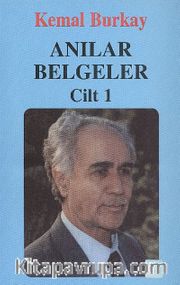 Anılar Belgeler Cilt:1