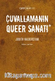 Çuvallamanın Queer Sanatı