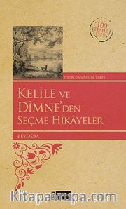Kelile ve Dimne'den Seçme Hikayeler (Kenar Boyalı) / 100 Temel Eser