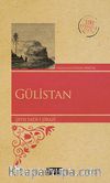 Gülistan (Kenar Boyalı) / 100 Temel Eser