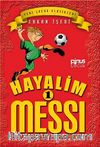 Hayalim Messi 1 & Gökte Ararken Evde Buldum