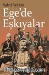 Ege’de Eşkıyalar
