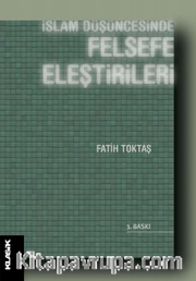 İslam Düşüncesinde Felsefe Eleştirileri