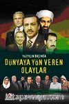 Yüzyılın Başında Dünyaya Yön Veren Olaylar