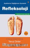 Refleksoloji & Ayaklarınız Sağlığınızın Aynasıdır