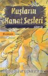 Kuşların Kanat Sesleri