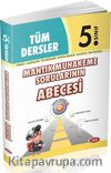 5. Sınıf Tüm Dersler Mantık Muhakeme Sorularının Abecesi